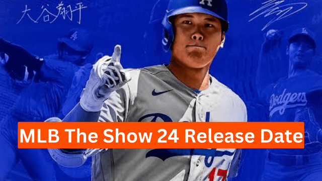 Mlb 24 Release Date Updates and Other Details