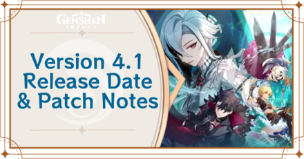 Genshin 4.1 Release Date Updates and Other Details