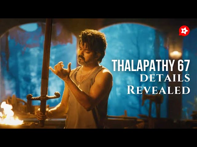 Thalapathy 67 Release Date Updates and Other Details