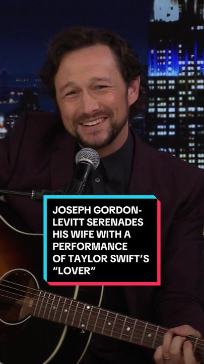 Joseph Gordon-Levitt sings Taylor Swift’s ‘Lover’ for wife’s birthday: ‘She really loves’ her