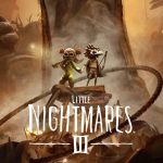 Little Nightmares III Release Date Announced Alongside Enhanced Edition and VR Spin-Off